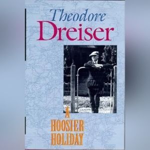 📚 A Hoosier Holiday by Theodore Dreiser